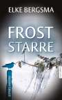 Elke Bergsma: Froststarre - Ostfrieslandkrimi, Buch