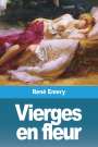 René Emery: Vierges en fleur, Buch