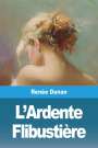 Renée Dunan: L'Ardente Flibustière, Buch