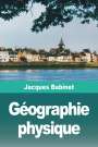Jacques Babinet: Géographie physique, Buch