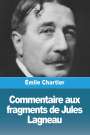 Émile Chartier: Commentaire aux fragments de Jules Lagneau, Buch