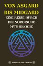 Markus Goldbach: Von Asgard bis Midgard, Buch