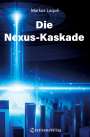 Markus Laqué: Die Nexus-Kaskade, Buch