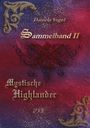 „Daniela Vogel, Sammelband II, Mystische Highlander“. Gold-ornamentierte Ecken auf rot-blauem Hintergrund.