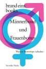 Veronika Hucke: Männerbund und Frauenbonus, Buch