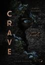 Carol Delight: Crave You Madly, Buch