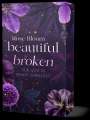 Rose Bloom: Beautiful Broken, Buch