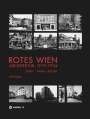 Eve Blau: Rotes Wien: Architektur 1919-1934, Buch