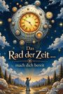 „Das Rad der Zeit ... mach dich bereit“, zeigt eine Illustration mit astronomischen Motiven und einem Kind, das zum Himmel blickt.