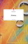 Julia Linzner: Prisma. Life is a Story - story.one, Buch