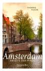 Thomas Fuchs: Amsterdam abseits der Pfade, Buch