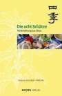 Susanne Hornfeck: Die acht Schätze - Heilernährung aus China, Buch