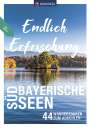 Brigitte Schäfer: KOMPASS Endlich Erfrischung - Südbayerische Seen, Buch