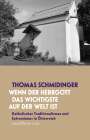 Thomas Schmidinger: »Wenn der Herrgott das Wichtigste auf der Welt ist«, Buch