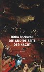 Ditha Brickwell: Die andere Seite der Nacht, Buch