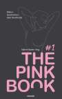 Sabine Bader Hrsg.: The Pink Book #1, Buch