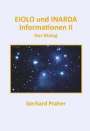 Gerhard Praher: EIOLO und INARDA - Informationen II - Der Dialog, Buch