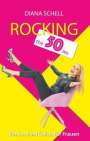 Diana Schell: Rocking the 50ies, Buch