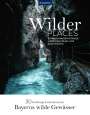 Karin Grabner: Wilder Places - 30 Streifzüge & Wandertouren - Bayerns wilde Gewässer, Buch