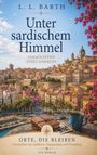 „Unter sardischem Himmel. Vermächtnis eines Sommers. Ein Buch auf einem Tisch. Stadtansicht mit Palmen und Blumen.“