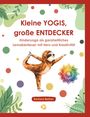 „Kleine YOGIS, große ENTDECKER“ – Kinderyoga kreativ. Ein Zeichnung eines Yogasloths, bunte Kreise und Blätter.