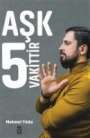 Mehmet Yildiz: Ask 5 Vakittir, Buch