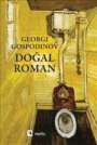 Georgi Gospodinov: Dogal Roman, Buch
