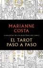 Marianne Costa: El Tarot Paso a Paso / The Tarot Step by Step. the Master of Tarot Teachers, Buch