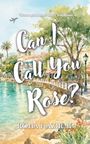 Text: “Some goodbyes don’t stay gone. Can I Call You Rose? ROHA NAZIR. B”. Gemälde von Strandpromenade mit Palmen.