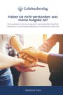 Text: "Haben sie nicht verstanden, was meine Aufgabe ist? Katharina Franz". Hände liegen übereinander als Zeichen von Teamarbeit.