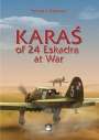 Kopa&: KaraŚ Of 24 Eskadra at War, Buch