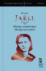 Marie Jaell: Musique symphonique / Musique pour piano, CD,CD,CD