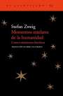 Stefan Zweig: Momentos Estelares de la Humanidad: Catorce Miniaturas Históricas, Buch