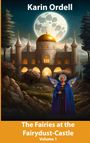 Karin Ordell: The Fairies at the Fairydust-Castle, Buch