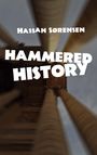 Hassan Sørensen: Hammered History, Buch