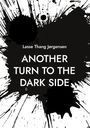 Lasse Thang Jørgensen: Another turn to the dark side, Buch