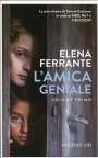 Elena Ferrante: L'amica geniale, Buch