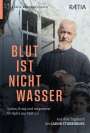 Armin Mutschlechner: Blut ist nicht Wasser. Option, Krieg und vergessene NS-Opfer aus Südtirol, Buch
