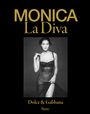 Babeth Djian: Monica La Diva by Dolce&gabbana, Buch