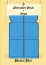 Khaled Diab: The Alternative Guide to Islam, Buch