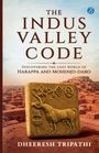 „The Indus Valley Code: Discovering the lost world of Harappa and Mohenjo-Daro“; Relief mit Tier und Symbolen.