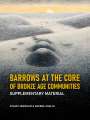 Stuart Needham: Barrows at the core of Bronze Age Communities, Buch