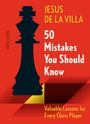 Text: "Jesus De La Villa, 50 Mistakes You Should Know, Valuable Lessons for Every Chess Player". Silhouette eines Schachkönigs.