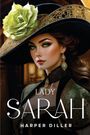 Harper Diller: Lady Sarah, Buch