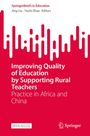 SpringerBriefs in Education, Jing Liu, Yuchi Zhao, „Improving Quality of Education…“. Rote grafische Gestaltung.