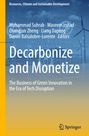 „Decarbonize and Monetize“; Autoren: Muhammad Suhrab, Waseem Irshad, Changjun Zheng, Liang Dapeng, Daniel Balsalobre-Lorente.