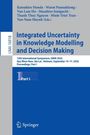 Integrated Uncertainty in Knowledge Modelling and Decision Making, Buch