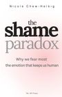 „shame paradox“: „Why we fear most the emotion that keeps us human“. Autorin Nicole Chew-Helbig. Schlichte Gestaltung.