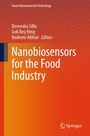 Titel: "Nanobiosensors for the Food Industry". Autoren: Devendra Sillu, Goh Bey Hing, Nadeem Akhtar. Orangene Farbverläufe.