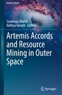 Texte: "Issues in Space", "Sandeepa Bhat B., Adithya Variath Editors", "Artemis Accords and Resource Mining in Outer Space". Hintergrund: Weltraum.